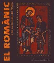 El romànic a les col·leccions del MNAC