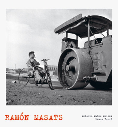 Ramón Masats. Lunwerg Photo