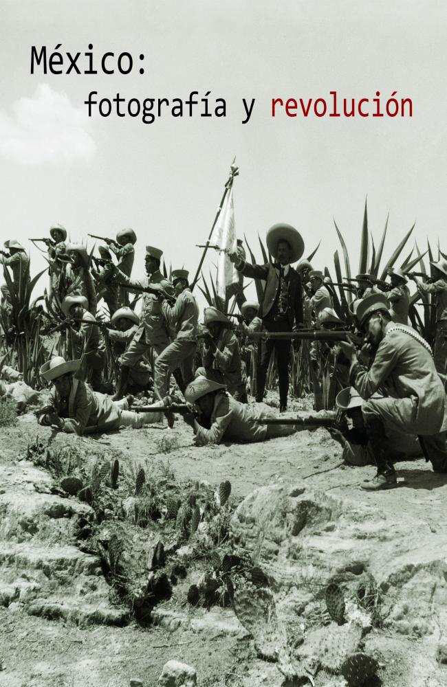México: Fotografía y revolución
