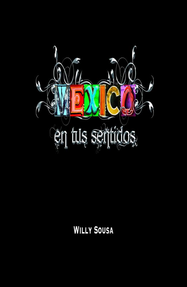 Mexico tus sentidos (edición reducida)