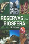 Reservas de la Biosfera. Lunwerg Medium