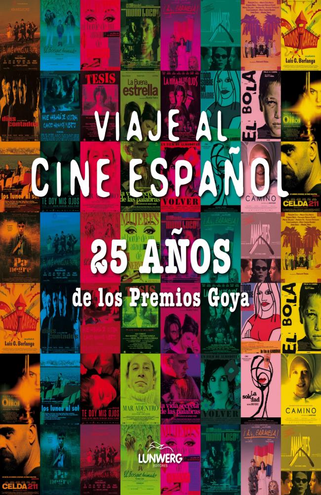 Viaje al cine español. 25 Años de los Premios Goya