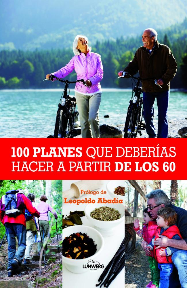 100 Planes que deberías hacer a partir de los 60