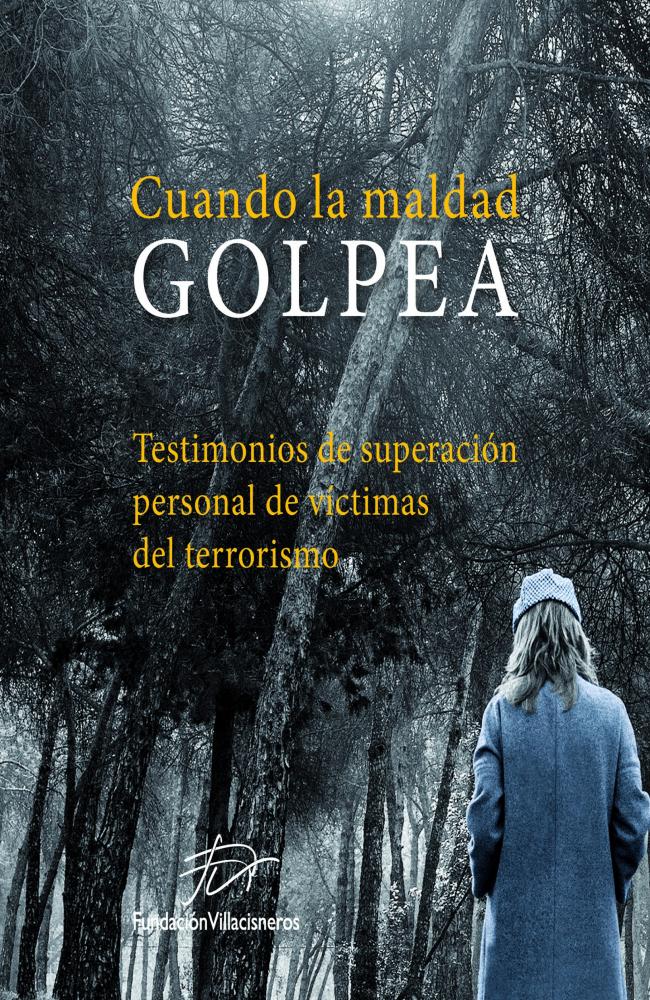 Cuando la maldad golpea