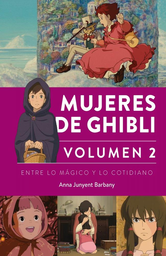 MUJERES DE GHIBLI 02: ENTRE LO MÁGICO Y LO COTIDIANO