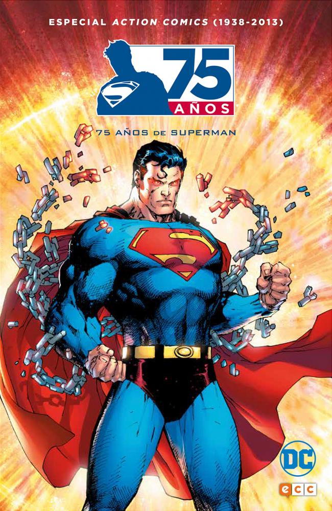 Action Comics (1938-2013): 75 años de Superman