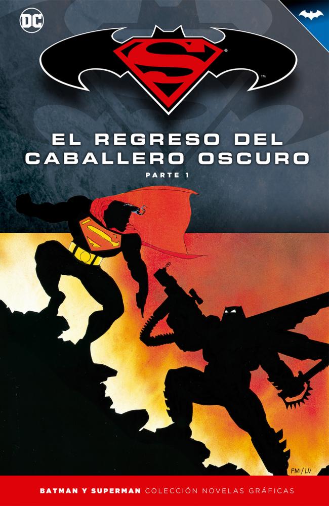 Batman y Superman - Colección Novelas Gráficas número 05: El regreso del Caballero Oscuro (Parte 1)