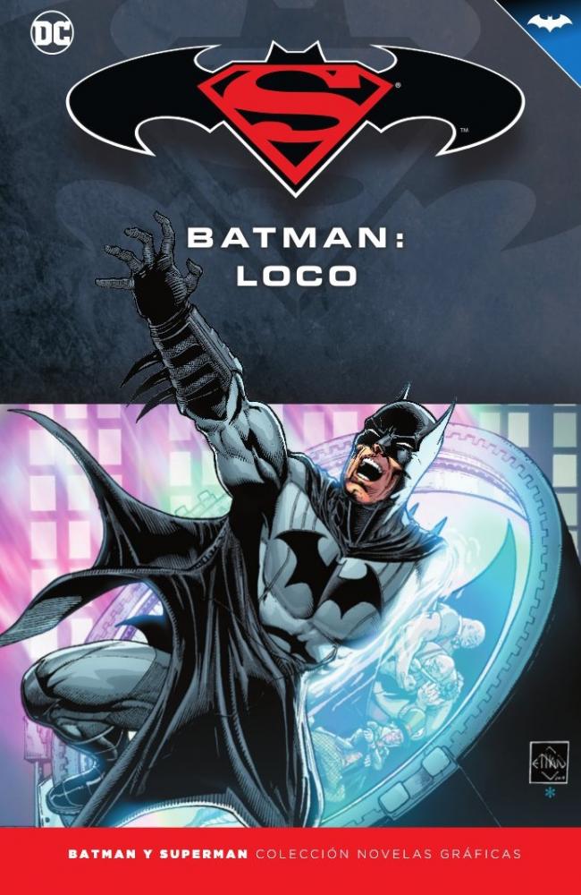 Batman y Superman - Colección Novelas Gráficas número 26: Batman: Loco