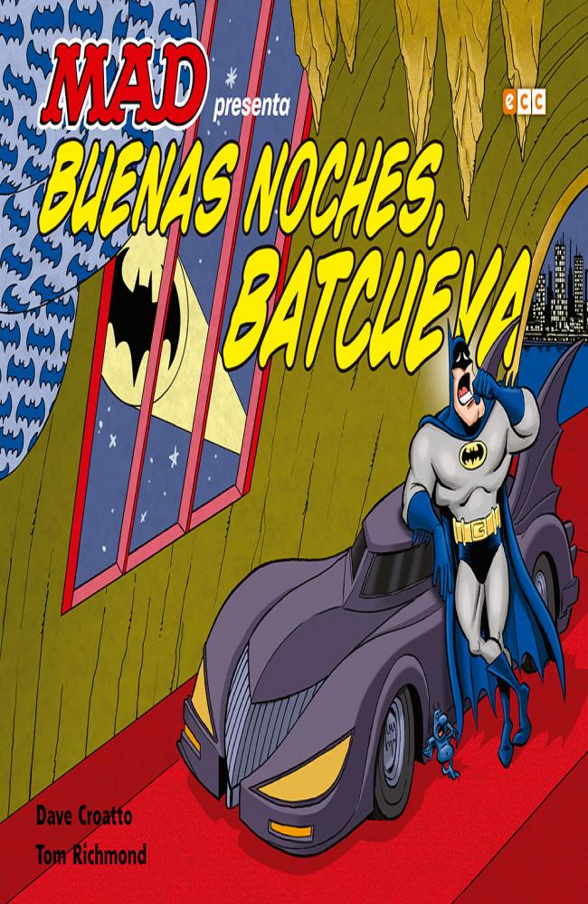 Buenas noches, Batcueva