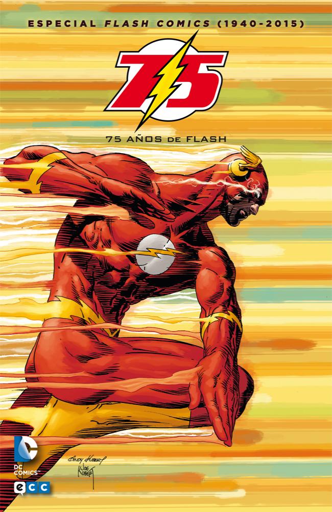 Especial Flash Comics (1940-2015): 75 años de Flash (2a edición)
