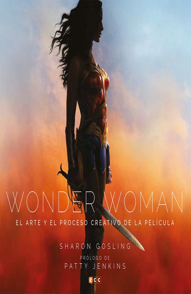 Wonder Woman: El arte y el proceso creativo de la película