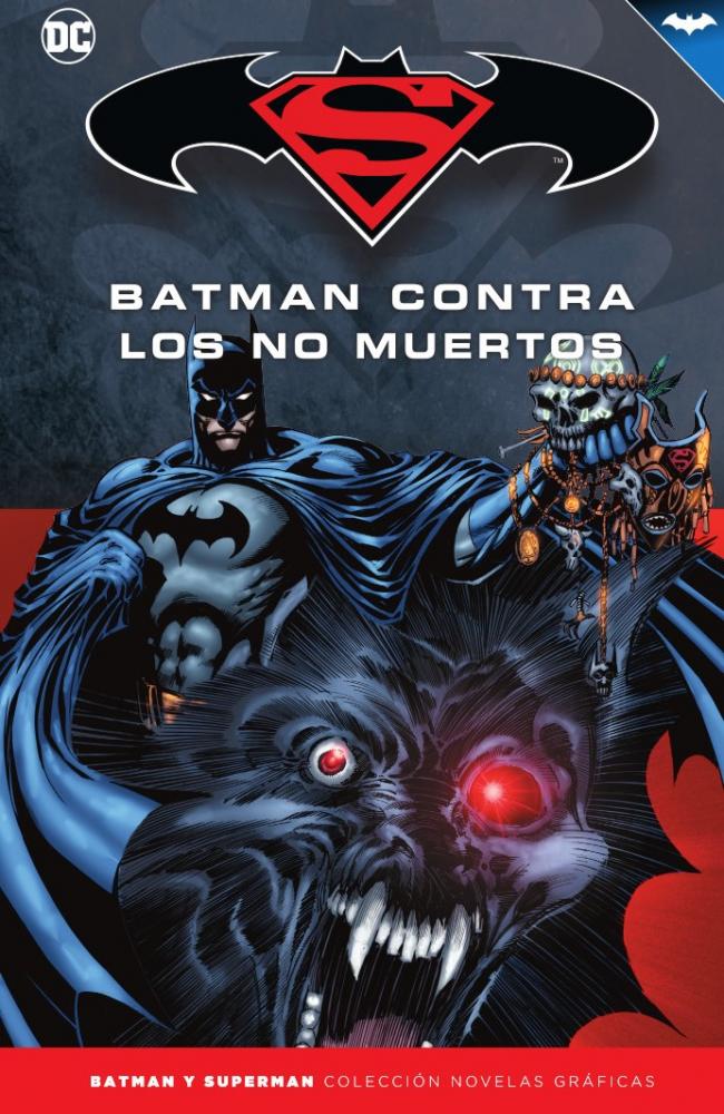 Batman y Superman - Colección Novelas Gráficas núm. 73: Batman contra los no muertos