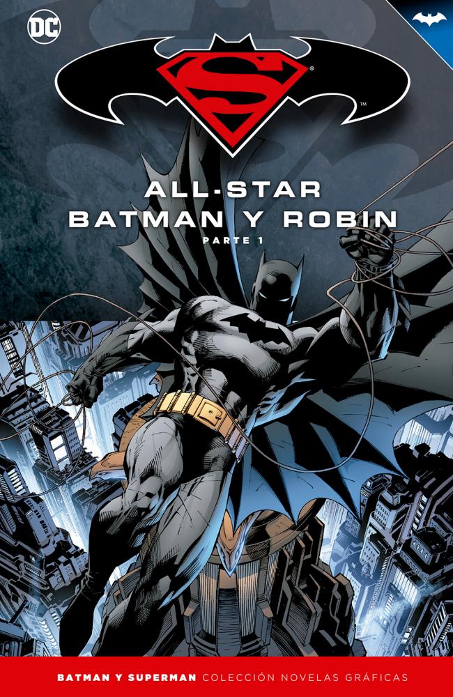 Batman y Superman - Colección Novelas Gráficas número 01: All-Star Batman y Robin (Parte 1)
