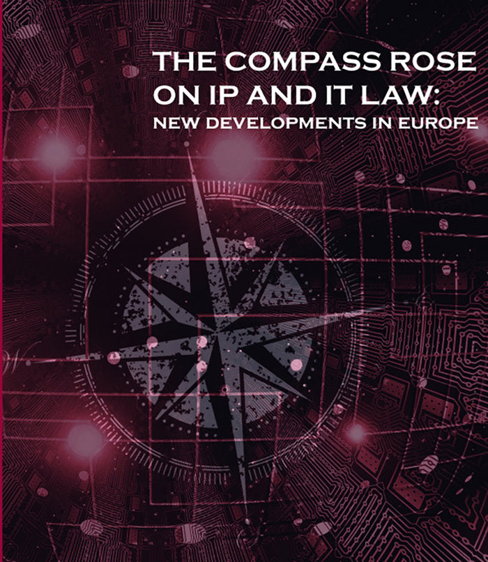The compass rose on ip and it law:  new developments in europe
