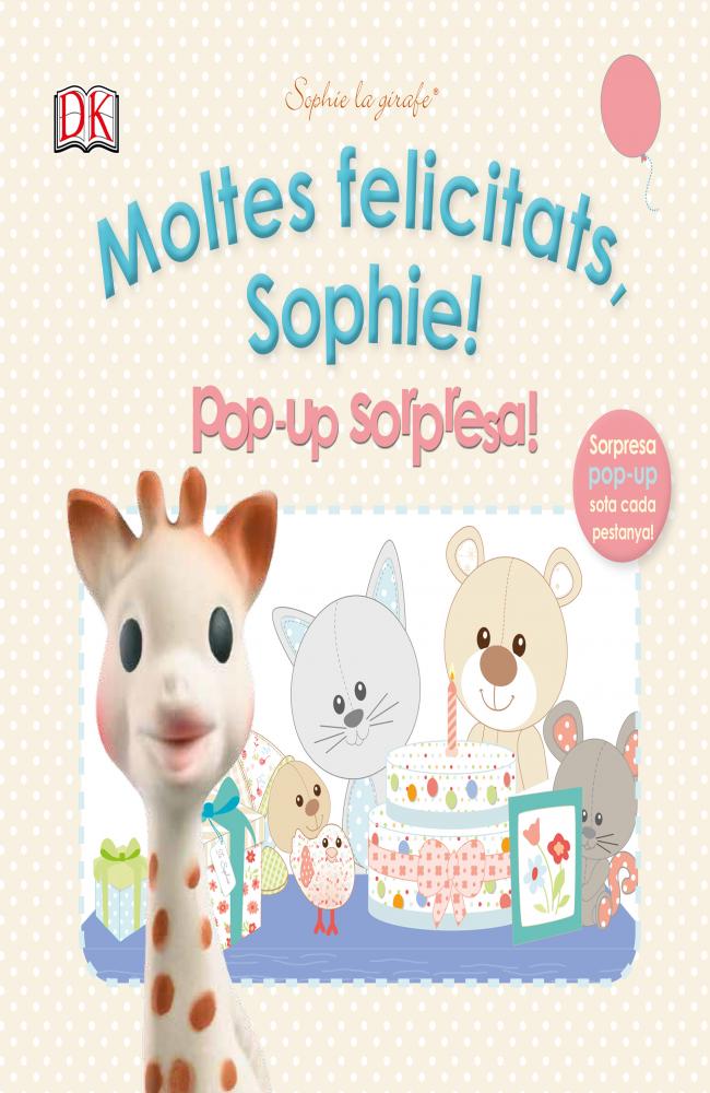 Moltes felicitats, Sophie! Pop up sorpresa!