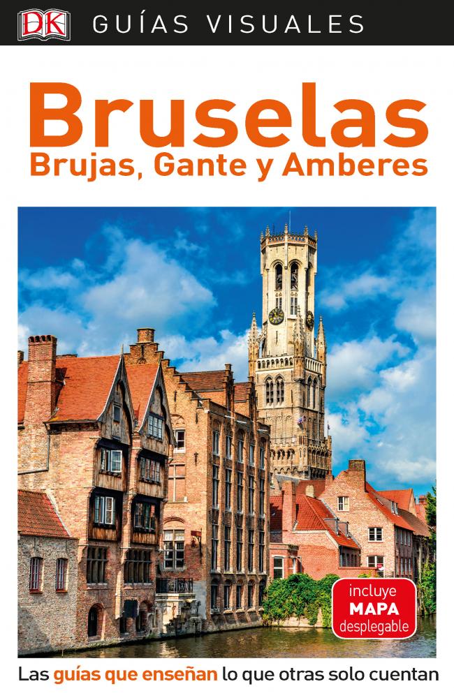 Guía Visual Bruselas, Brujas Gante y Amberes