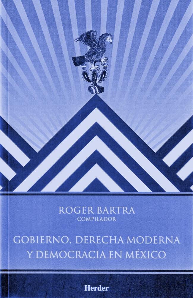 Gobierno, derecha moderna y democracia en México.