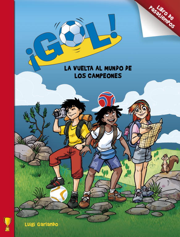 La vuelta al mundo de los campeones (¡Gol! Pasatiempos)