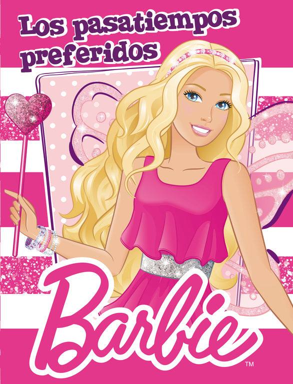 Los pasatiempos preferidos de Barbie (Barbie. Actividades)