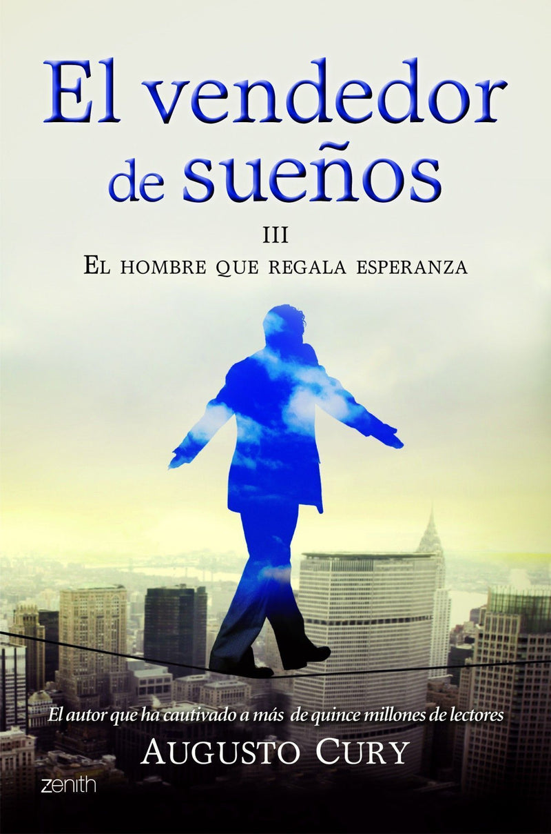 El vendedor de sueños III. El hombre que regala esperanza