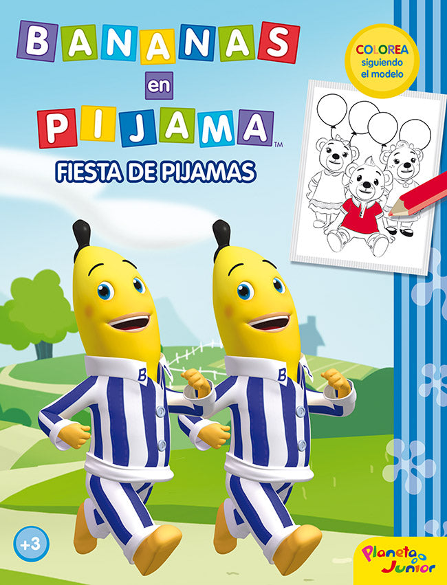 Bananas en pijama. Fiesta de pijamas