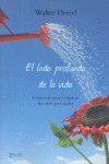 El lado profundo de la vida