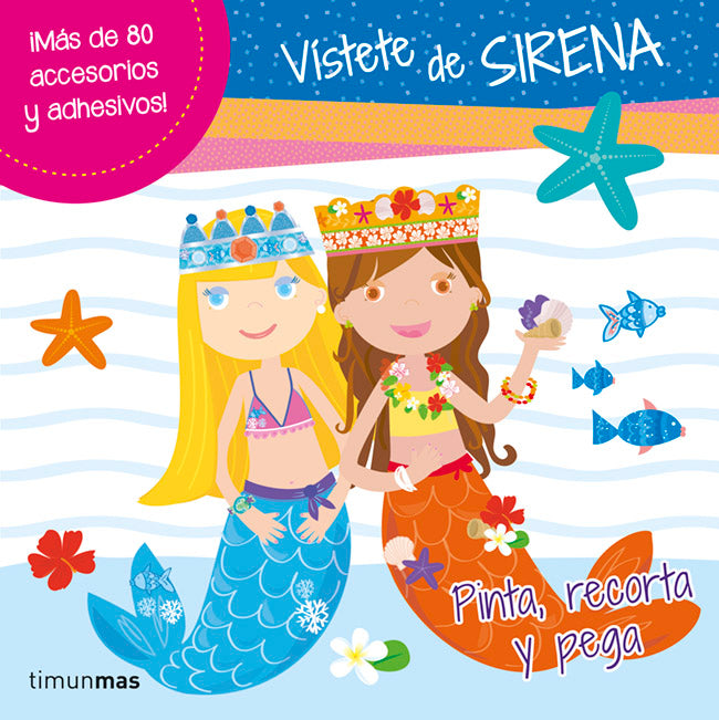 Vístete de sirena