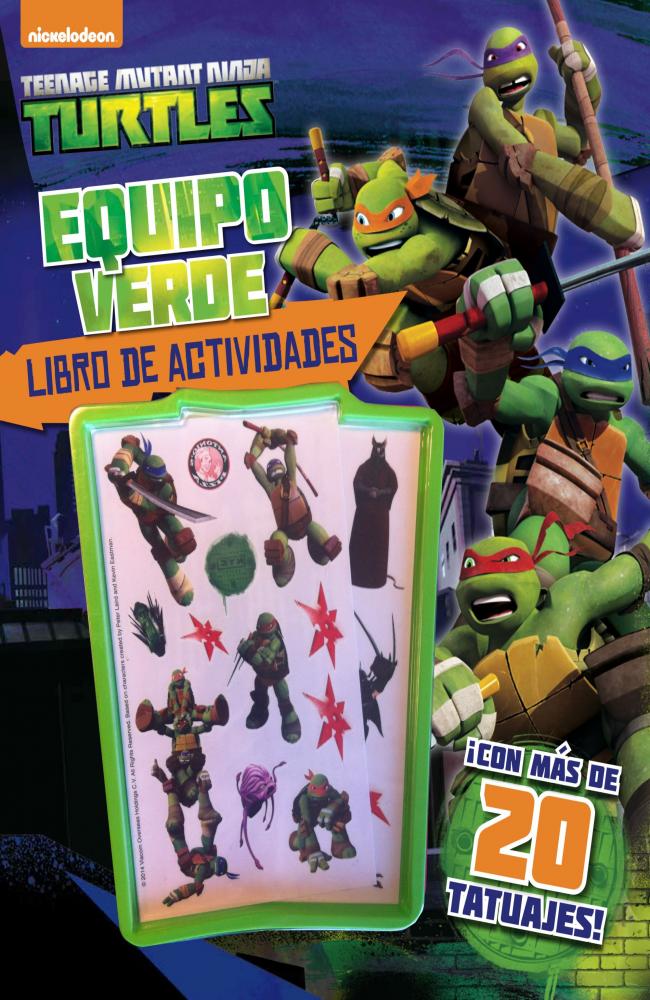 Las Tortugas Ninja. Equipo verde. Libro de actividades