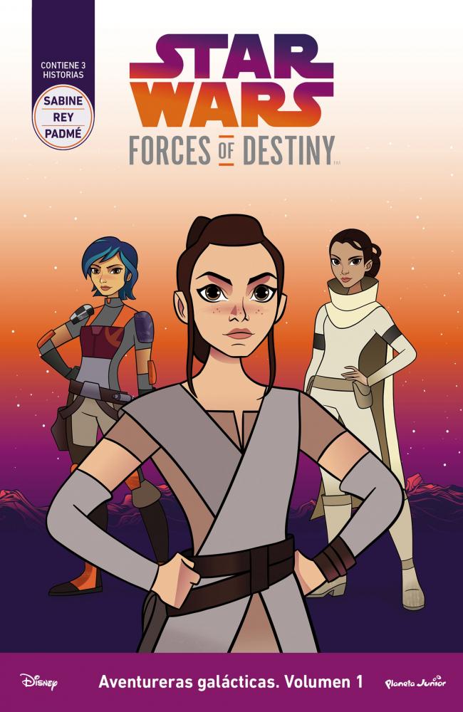 Star Wars. Forces of Destiny. Aventureras galácticas. Volumen 1