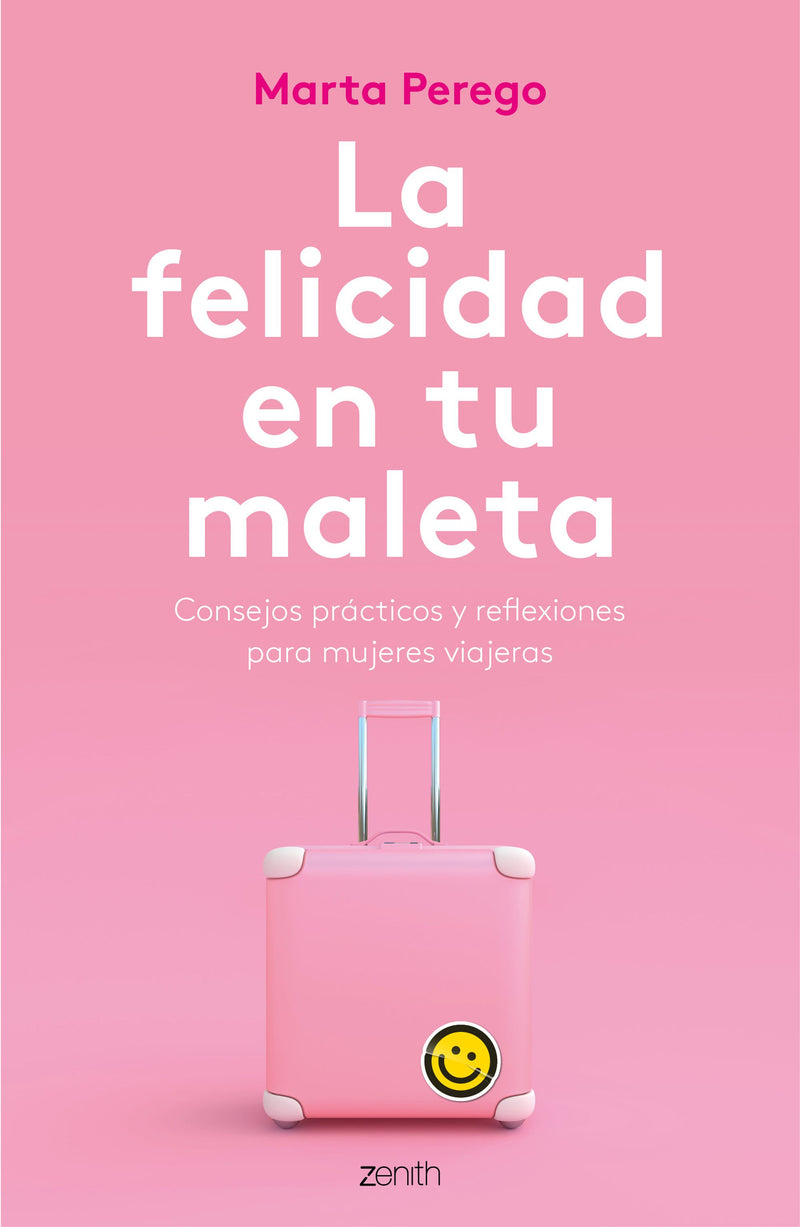 La felicidad en tu maleta