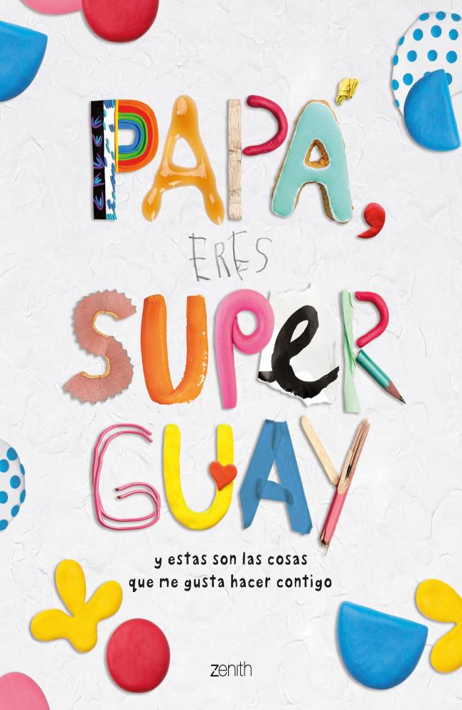 Papá, eres superguay