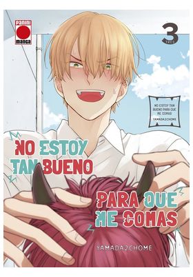 NO ESTOY TAN BUENO PARA QUE ME COMAS N 03