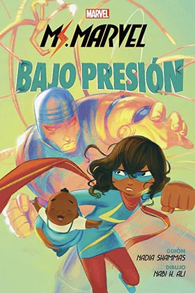 Marvel scholastic ms. marvel. bajo presión