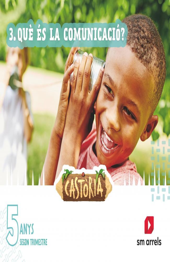 Áreas integradas. 3 Infantil. Segundo Trimestre. Castoria . Comunidad Valenciana