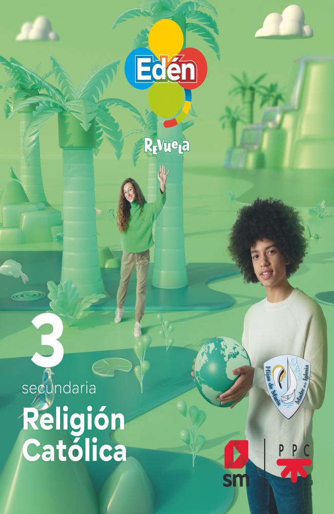 Religión católica 3 ESO HMMI. Edén. Revuela