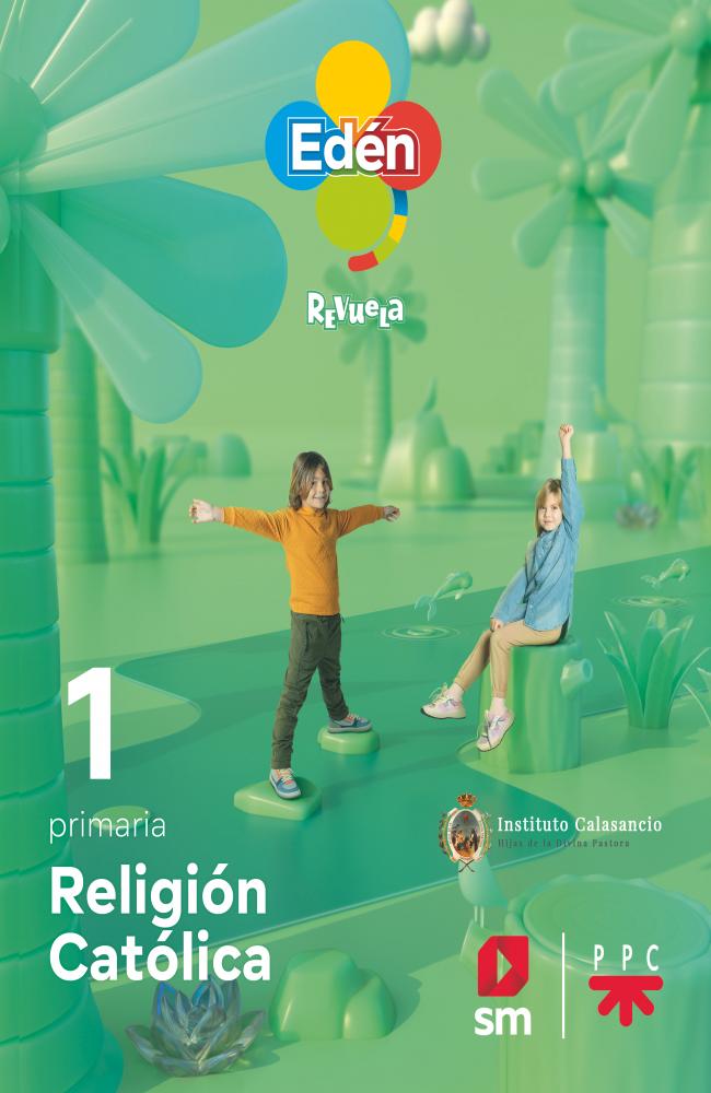Religión católica. 1 primaria. CALASANCIAS. Edén. Revuela