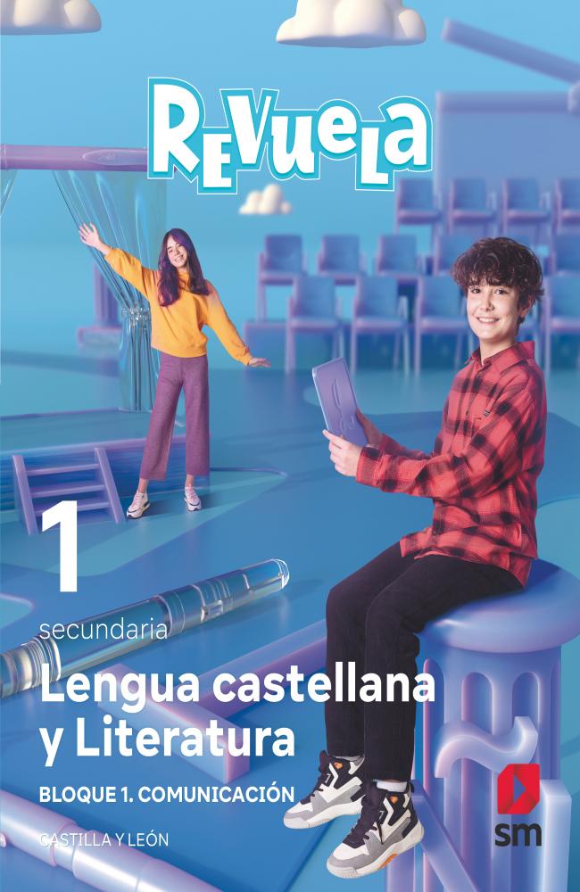 Lengua castellana y Literatura. Bloque I. Comunicación. 1 Secundaria. Revuela. Castilla y León