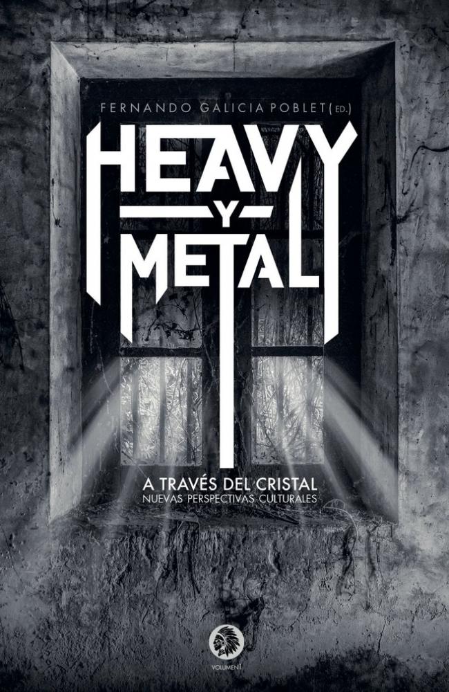HEAVY Y METAL. A TRAVES DEL CRISTAL