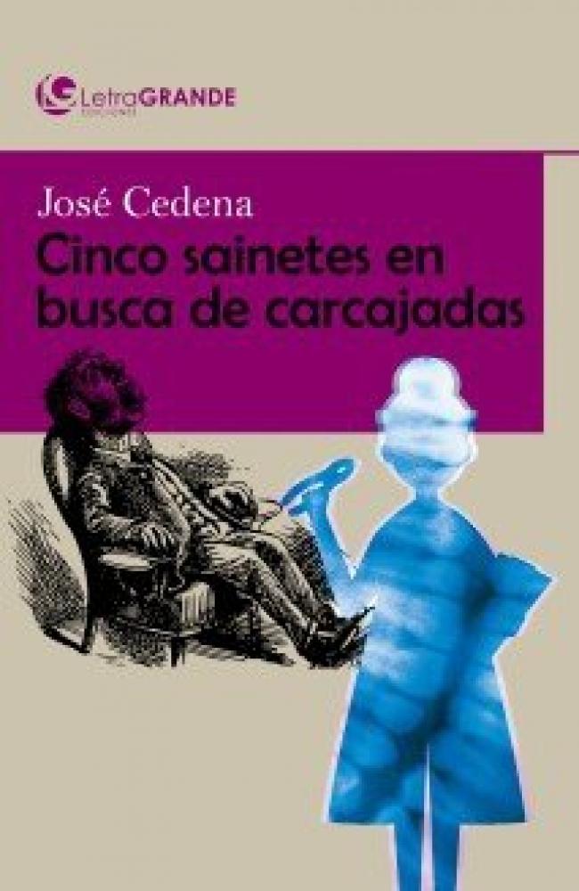 CINCO SAINETES EN BUSCA DE CARCAJADAS