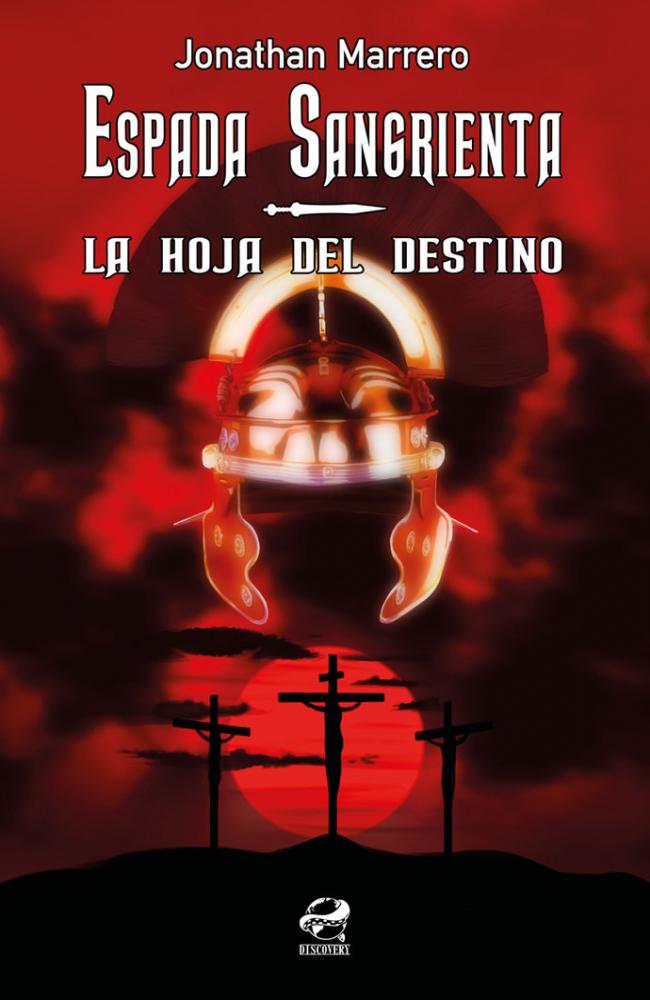 Espada Sangrienta. La hoja del destino