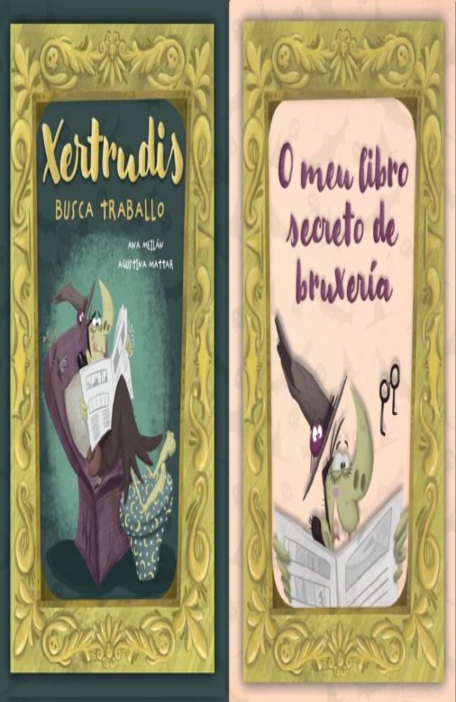 PACK XERTRUDIS BUSCA TRABALLO + MEU LIBRO SECRETO BRUXERIA
