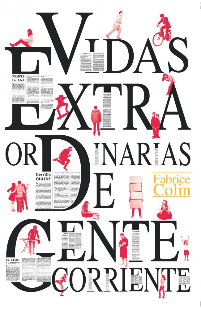 Vidas extraordinarias de gente corriente