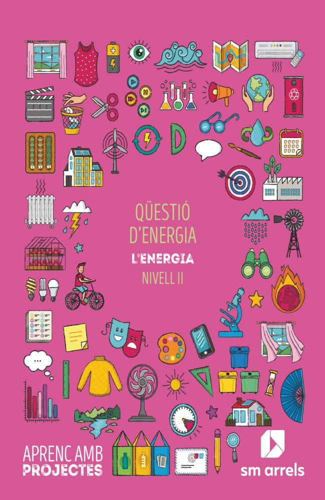 Qüestió d´energia. L´energia (Nivell II). Aprenc amb projectes