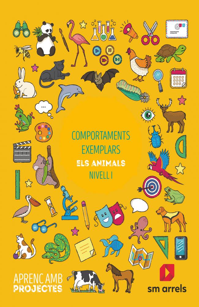 Comportaments exemplars. Els animals (Nivell I). Aprenc amb projectes