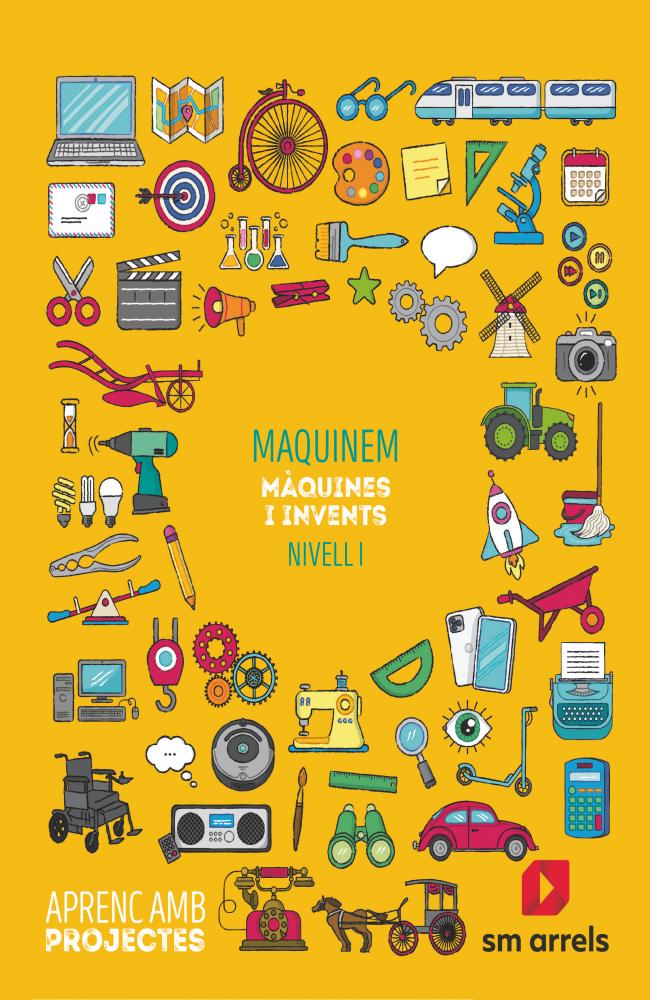 Maquinant. Les máquines (Nivell I). Aprenc amb projectes