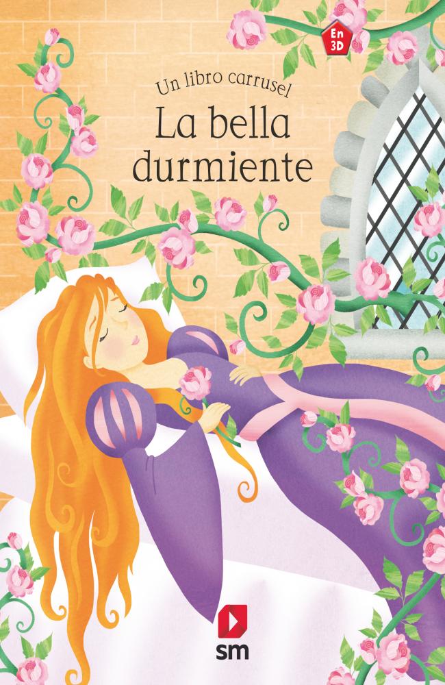 La bella durmiente. Libro carrusel