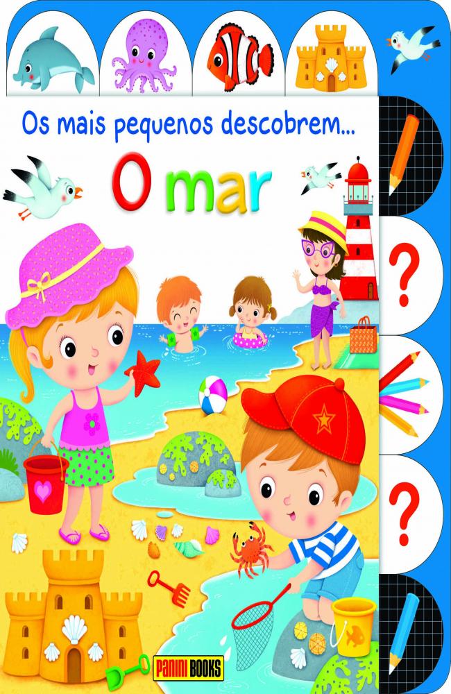 OS MAIS PEQUENOS DESCOBREM... O MAR