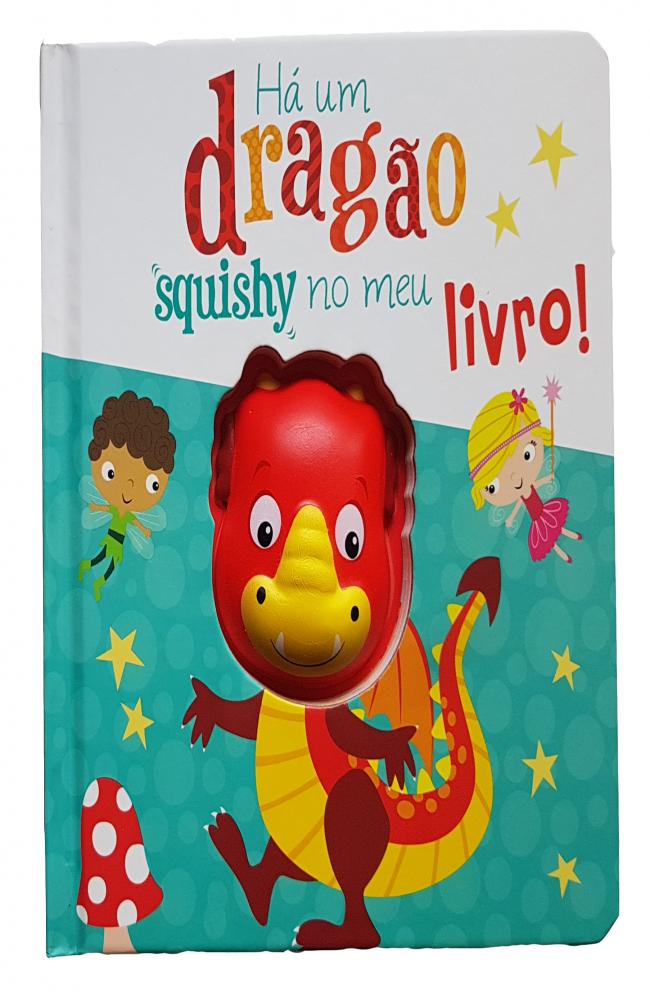 HÁ UM DRAGÃO SQUISHY NO MEU LIVRO!