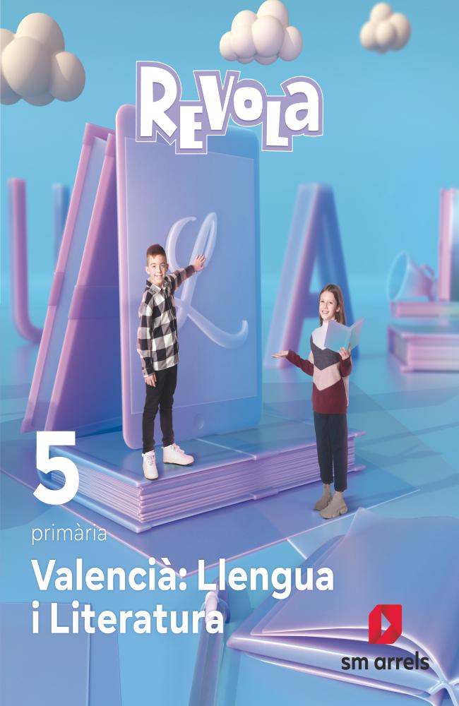Valencià: Llengua i Literatura. 5 primària. Revola