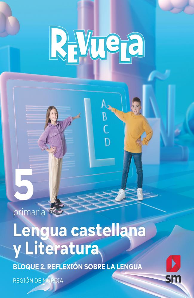 Lengua castellana y Literatura. 5 Primaria. Revuela. Región de Murcia